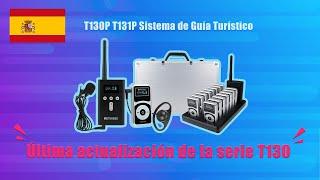 Sistemas de Visitas Guiadas T130P T131P - Última actualización de la SerieT130