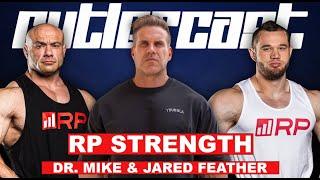 #143 - Dr. Mike / Jared Feather - RP Strength