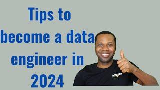 Tips to become a data engineer in 2024 - What no one ever told you | Keep Learning | Be Consistent