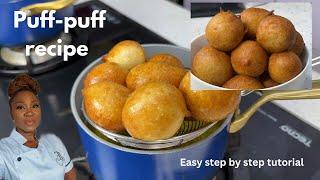 HOW TO MAKE PUFF PUFF | STEP BY STEP | DETAILED TUTORIAL | HOW TO MAKE PERFECT PUFF PUFF