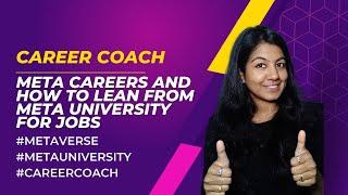 meta careers and how to learn from Meta University for Jobs #metaverse  #metauniversity #careercoach