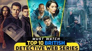 10 Best British Detective Web Series of All Time | Prime Video | HBO Max | Hulu | Netflix