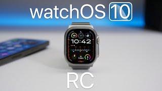 watchOS 10 RC is Out! - What's New?