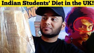 Typical Indian students' diet in the UK!!