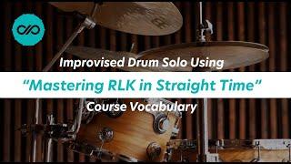 The "Mastering RLK Course" Drum Solo - JP Bouvet Method Course Vocab