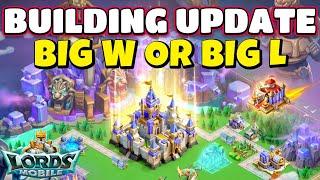 NEW Building Update WIN OR FAIL? Lords Mobile