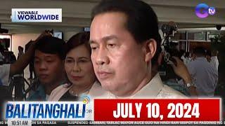 Balitanghali Express: July 10, 2024