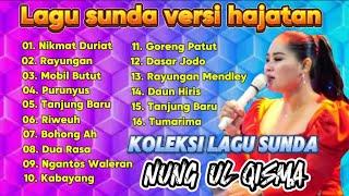 Dua rasa - Kompilasi lagu Sunda bersama Nung ul Qisma versi hajatan paling enak di dengar