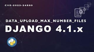 Django security releases issued:  CVE-2023-24580,  DATA_UPLOAD_MAX_NUMBER_FILES