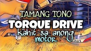 TAMANG TONO NG MGA SPRING SA TORQUE DRIVE - PAANO MALALAMAN