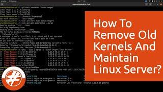 032 - How To Cleanup Unwanted Dependencies, Broken Libraries And Old Kernels | Ubuntu | Red Hat