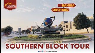 TOUR SOUTHERN BLOCK | BAHRIA ORCHARD LAHORE | CASA ESTATE & DEVELOPERS