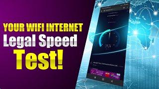 Your Wifi Internet Legal Speed Test!