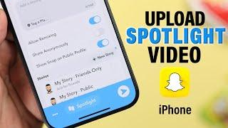 How Do You Upload A Gallery Video to Snapchat Spotlight!