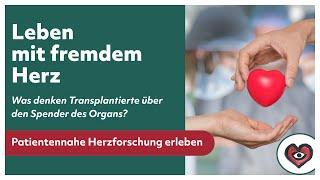 Leben mit fremdem Herz – Was denken Transplantierte über den Spender des Organs?