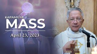 April 23, 2023 | Kapamilya Sunday Mass | The Gifts Of Our Faith