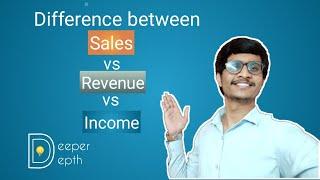 Difference between Sales vs Revenue vs Income