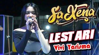 LESTARI NEW VERSION II VIVI YARISMA II SAXENA PRODUCTION II ANNIVERSARY PEMUDA ORMENDO