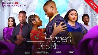 HIDDEN DESIRES (New Movie) Chioma Nwosu, Victory Michael, Cherry Agba 2024 Nollywood Movie