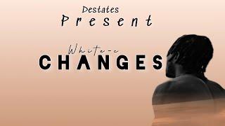 Changes - [ White-c ] Audio