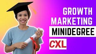 Honest Review Of The Growth Marketing Course By CXL