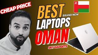 Best Laptops in Oman 2024 | Brand new and used Laptops | Sky Gadgets | Part 1