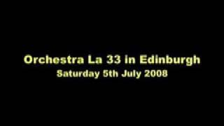 La 33 in Edinburgh by La Rumba Latina