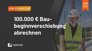 VOB Story Live: Wie du als Handwerker +100k Euro Baubeginnverschiebung im Projekt abrechnen kannst!