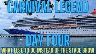 Day four of our Carnival Legend Cruise, Mahogany Bay and what to do instead of the Stage Show