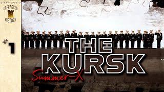 The Kursk: Episode 1 - Summer X