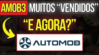 AMOB3: CUIDADO COM ESTA QUANTIDADE DE "VENDIDOS"! AÇÃO DE AUTOMOB PODE SUBIR COM ISSO?