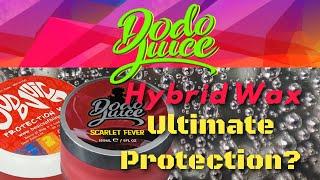 Dodo Juice Hybrid Wax | Hybrid Wax | Ultimate Protection | Basics of Bling | Ceramic | Scarlet Fever