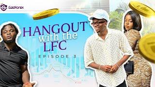 HANGOUT WITH THE LFC (EP.3): IS KVNGSOLZFX FAKING IT OR NOT? WATCH & FIND OUT