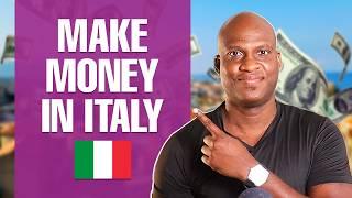 How to Make Money in Italy as an Expat