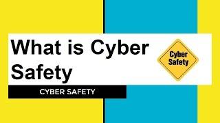 #1 What Is Cyber Safety | Introduction | #CyberSafety