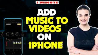 How to add music to videos on iphone/ipad 2024