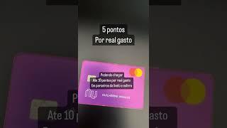 NUBANK DANDO ATÉ 5 Pontos por real gasto, como?