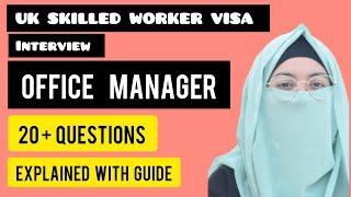 Interview Questions Explained | UK skilled Worker visa for the post of Office Manager | 2024 |Part 2