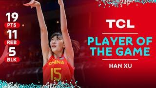 Xu Han  | 19 PTS | 11 REB | 5 BLK | TCL Player of the Game