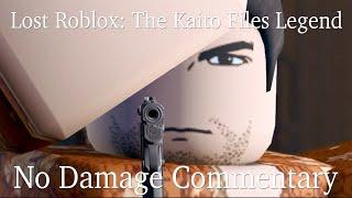 Lost Roblox: The Kaito Files Legend No Damage All Bosses (Commentary)