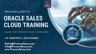 Oracle Sales Cloud Training: A Step-by-Step Guide with Experts | Proexcellency