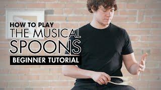 Learn the basics of how to play the Musical Spoons