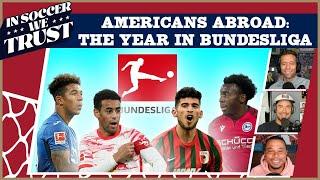 USMNT PLAYERS IN GERMANY: THE BUNDESLIGA SEASON IN REVIEW