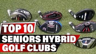 Best Hybrid Golf Clubs for Senior 2024 - Top 10 New Seniors Hybrid Golf Clubs Review
