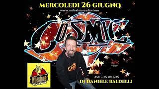Dj Daniele Baldelli (New Cosmic Sound) Milestone Radio session 26.06.2024