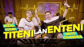 TITENI LAN ENTENI - Rizal Today ft David Chandra (Official Live Music Video) | Gematine koyo aku