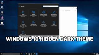 Windows 10 Hidden Dark Theme