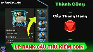 UP RANK CẦU THỦ BÁN KIẾM COIN - MAY MẮN ĐẾN PHÚT CUỐI | FC MOBILE