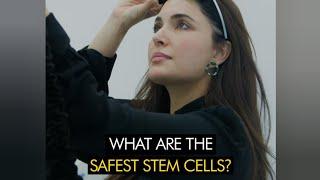 What are the safest Stem Cells? | Dr Fazeela Abbasi | Stem Cells Series.