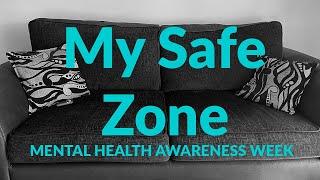 Mental Health: My Safe Zone - a short film